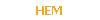 HEM
